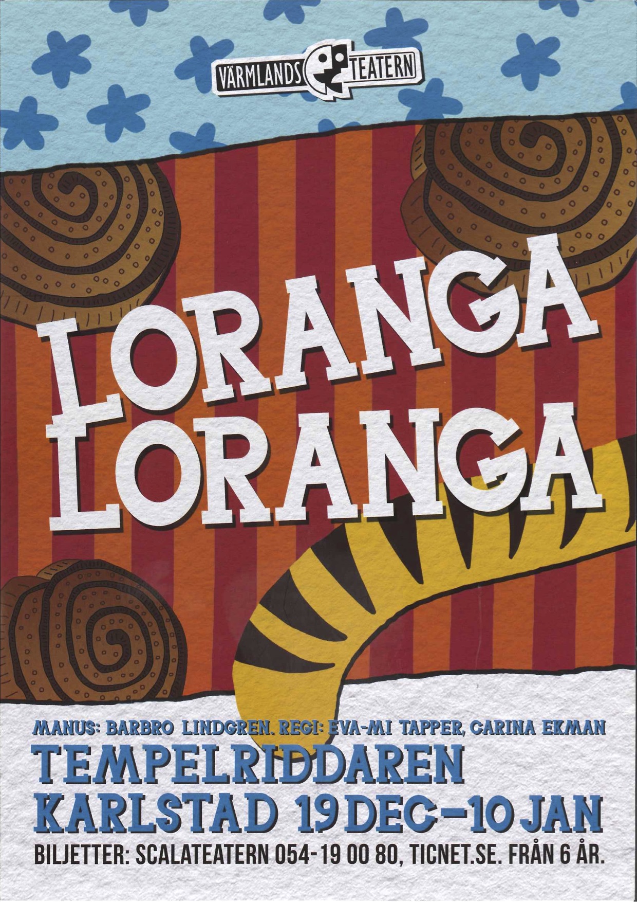 Loranga, Loranga
